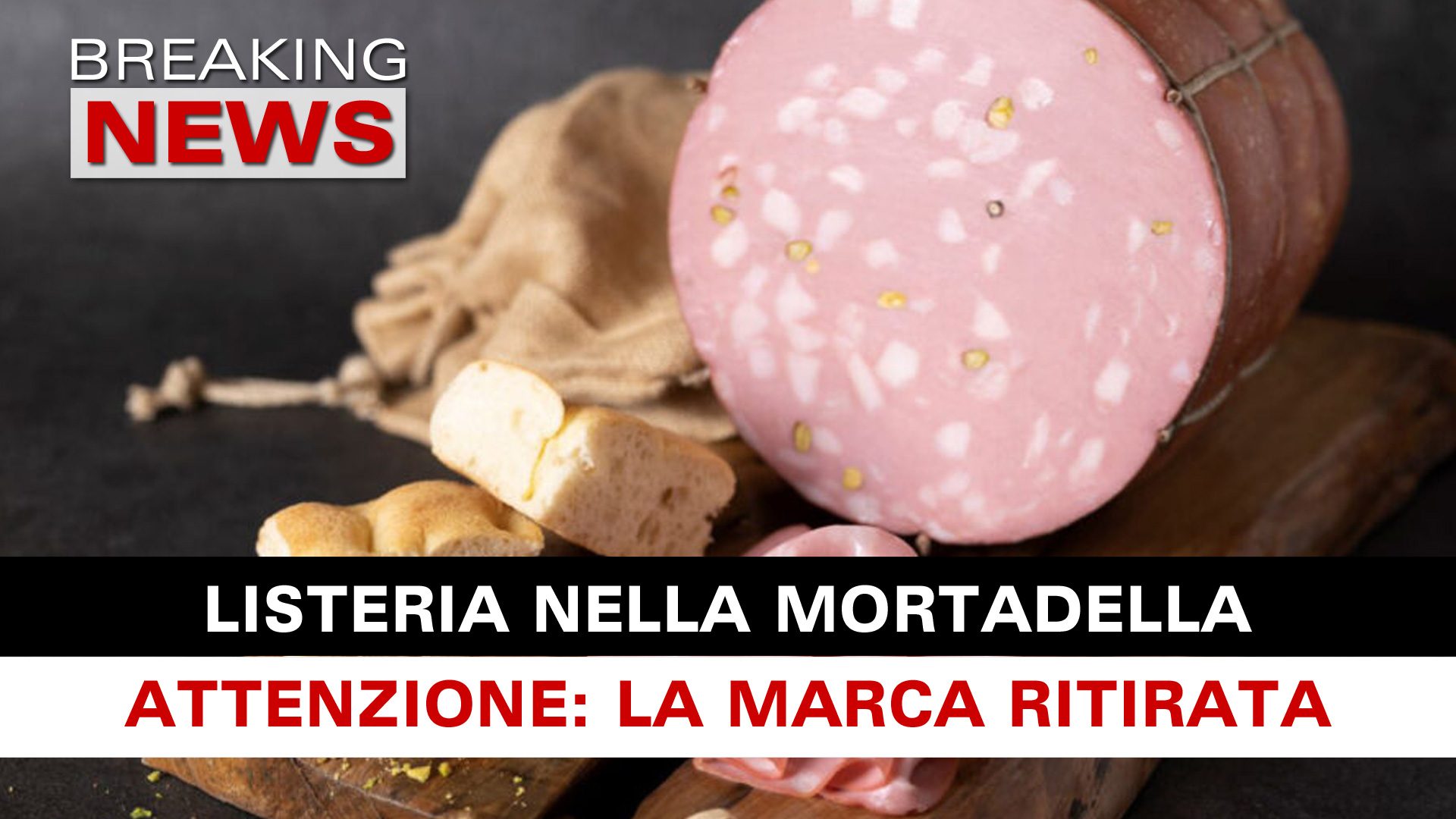 Listeria Nella Mortadella Ecco La Marca Ritirata! Breaking News Italia