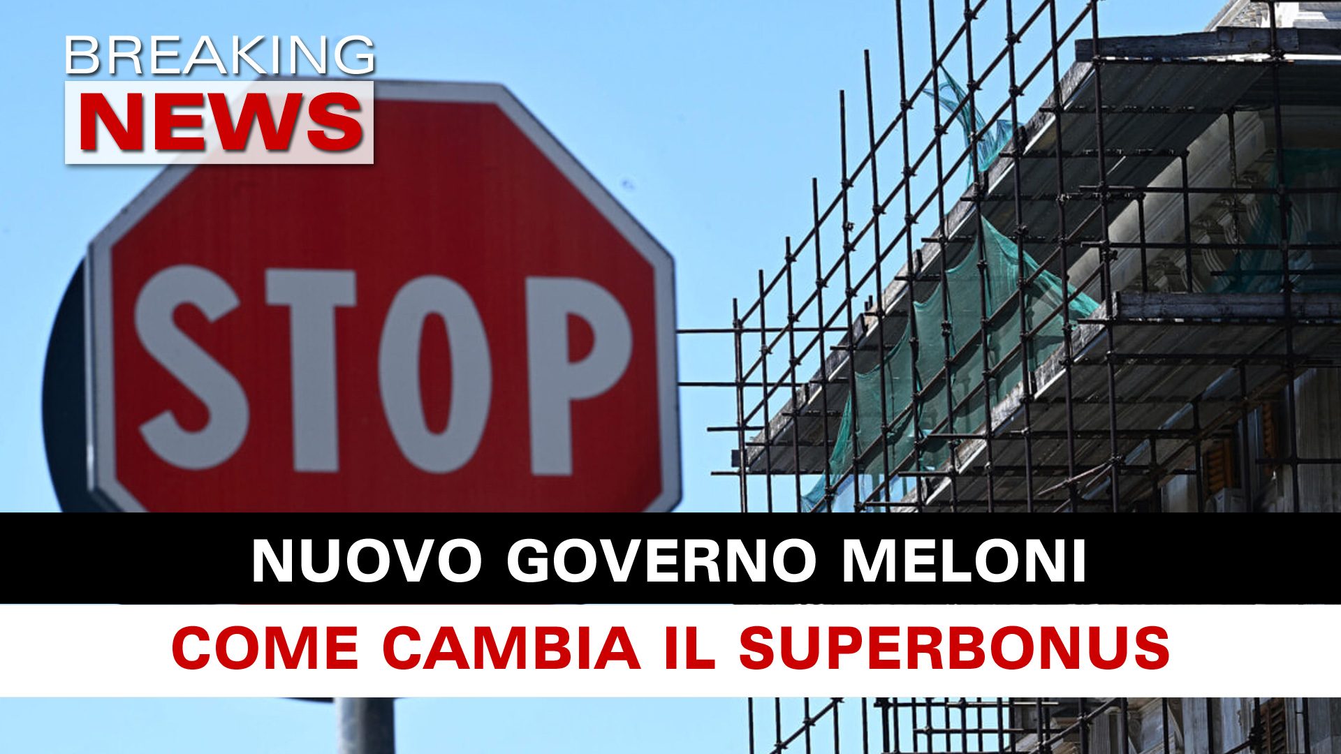 Governo Meloni Come Cambia Il Superbonus! Breaking News Italia