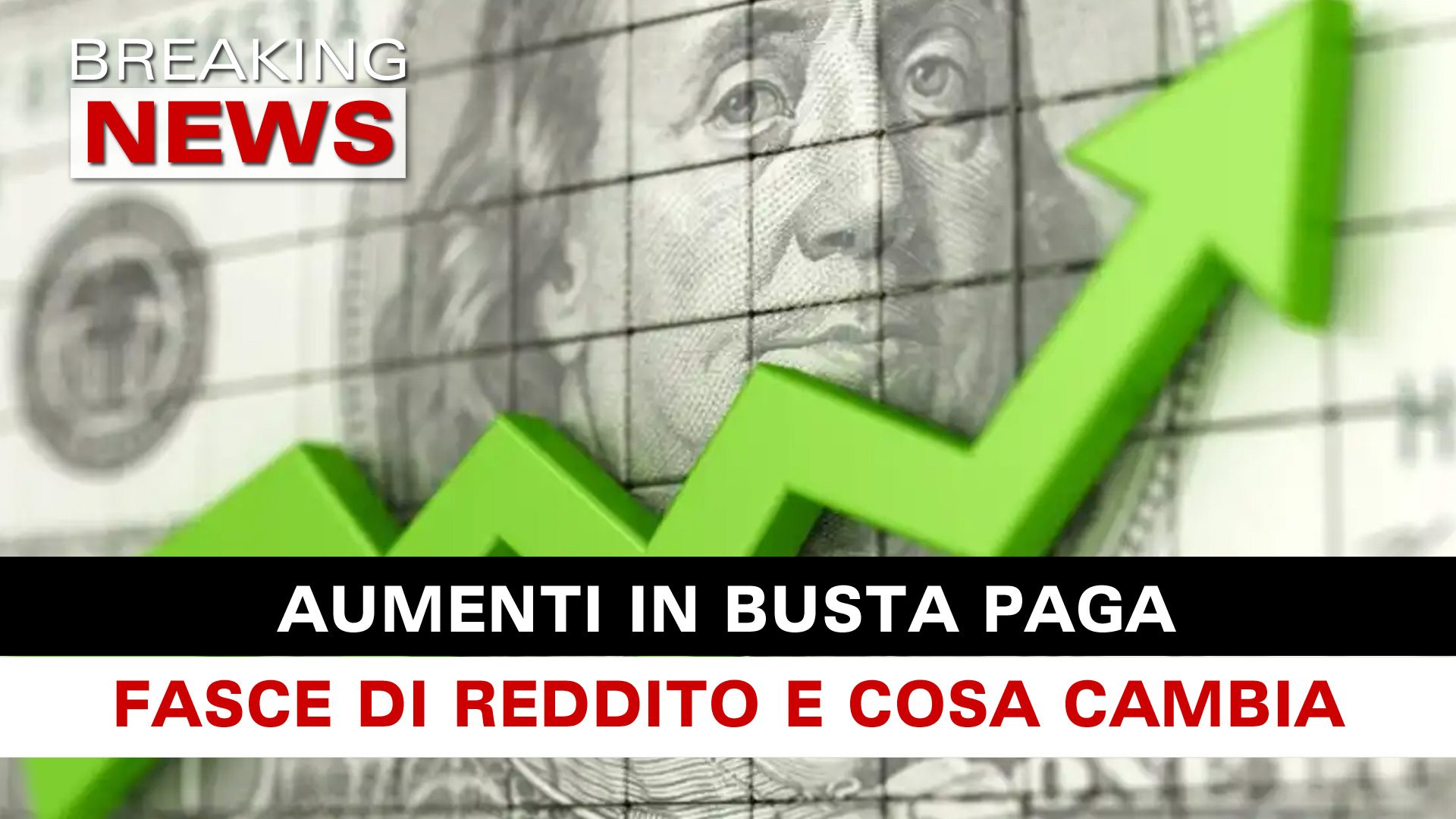 Aumenti In Busta Paga Fasce E Cosa Cambia! Breaking News Italia