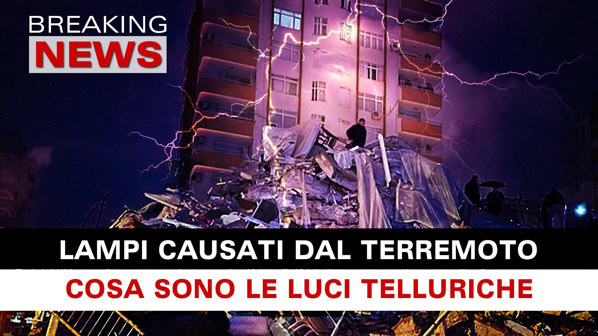 Lampi Causati Dal Terremoto Cosa Sono Le Luci Telluriche Breaking