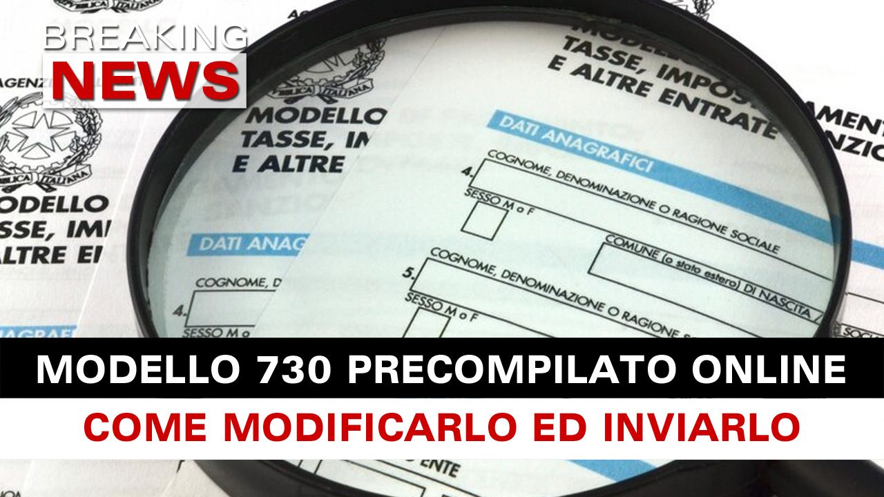Modello 730 Online Come Modificarlo E Inviarlo
