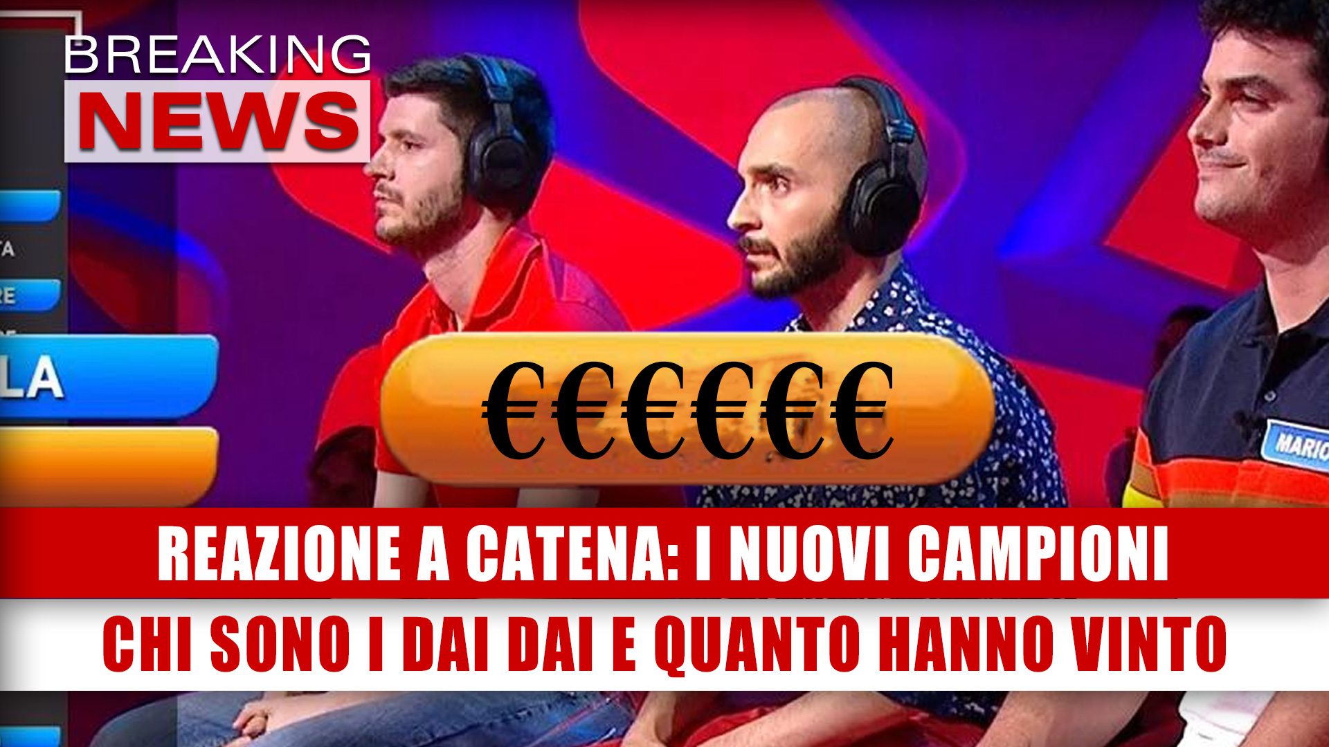Reazione A Catena, I Nuovi Campioni Chi Sono I Dai Dai E Quanto Hanno Vinto! Breaking News Italia Reazione A Catena, I Nuovi Campioni Chi Sono I Dai Dai E Quanto Hanno Vinto! Breaking News Italia