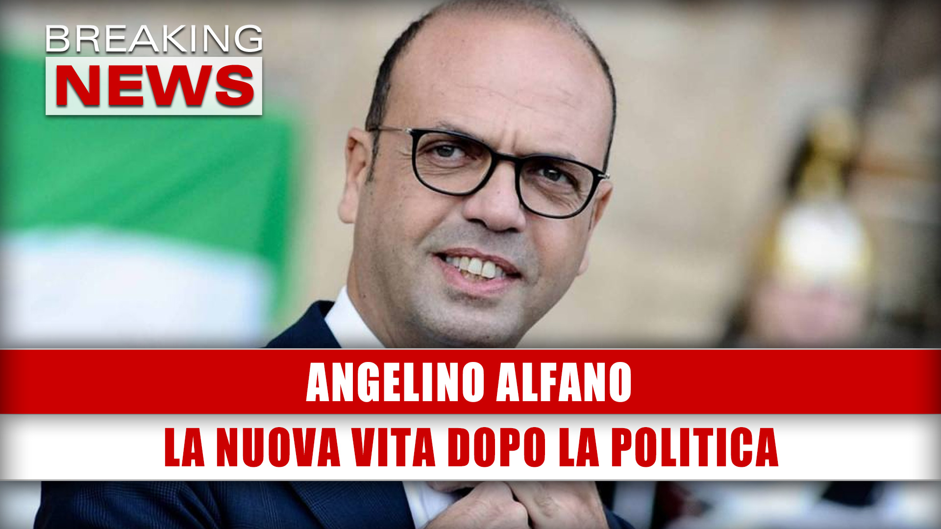 Angelino Alfano: La Nuova Vita Dopo La Politica! - Breaking News Italia