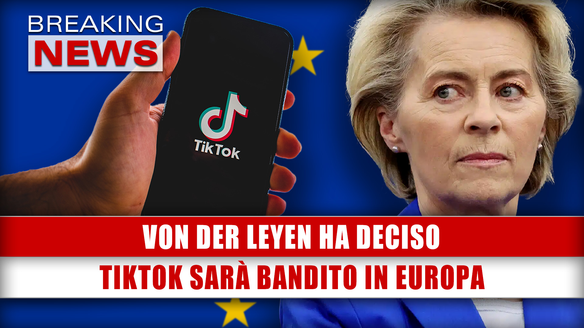 Von Der Leyen Ha Deciso: TikTok Sarà Bandito In Europa!