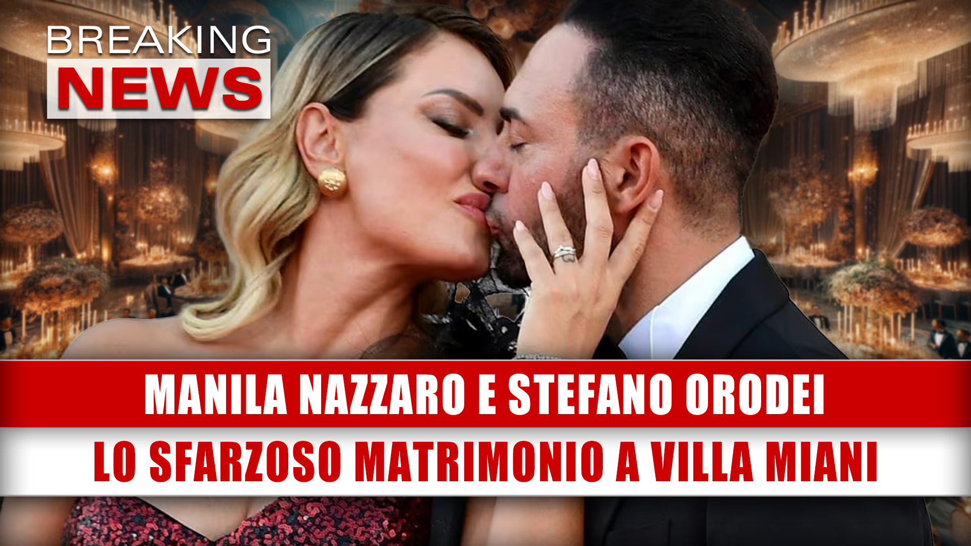Manila Nazzaro E Stefano Orodei: Lo Sfarzoso Matrimonio A Villa Miani!