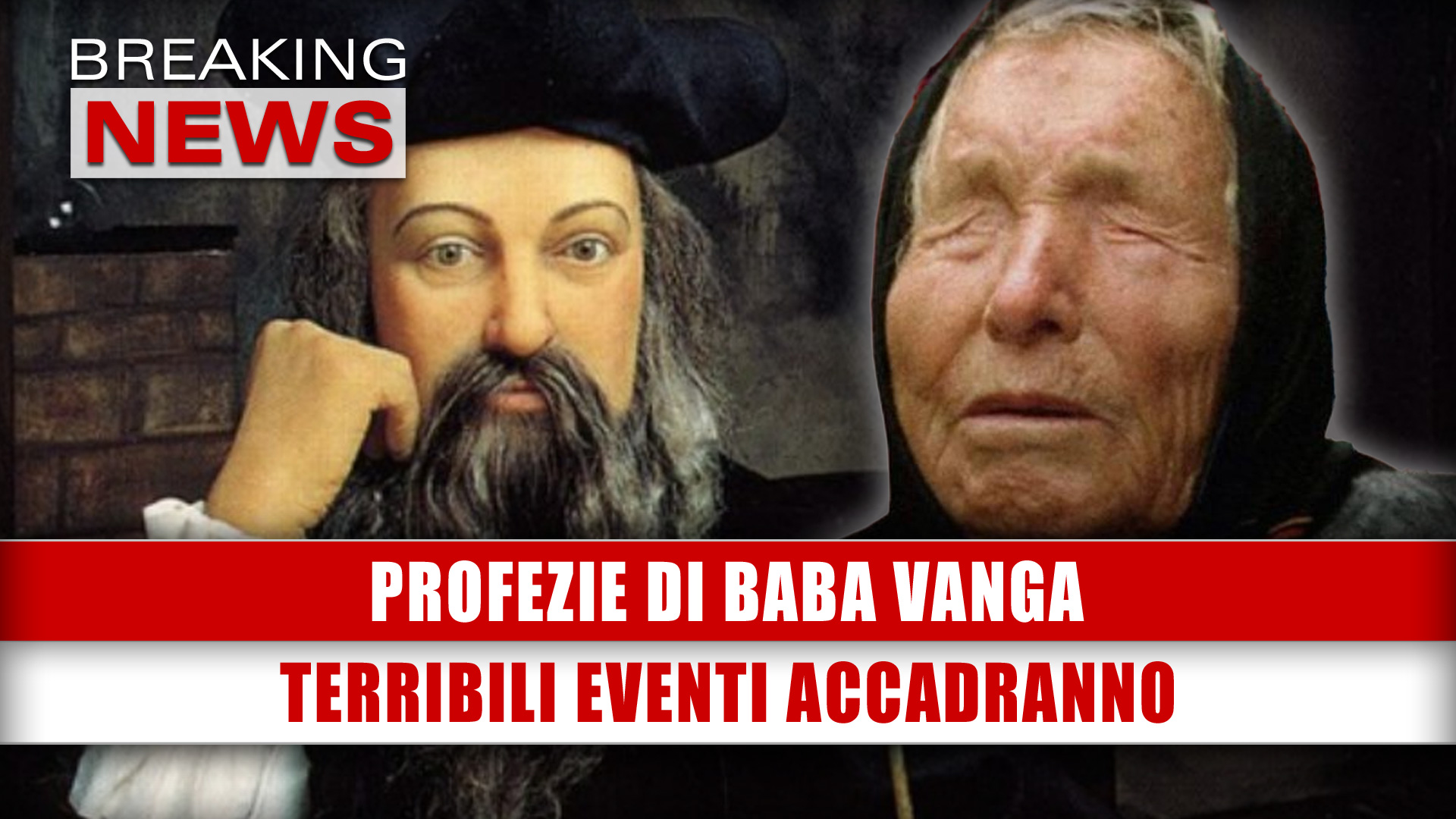 Profezie Di Baba Vanga: Terribili Eventi Accadranno!