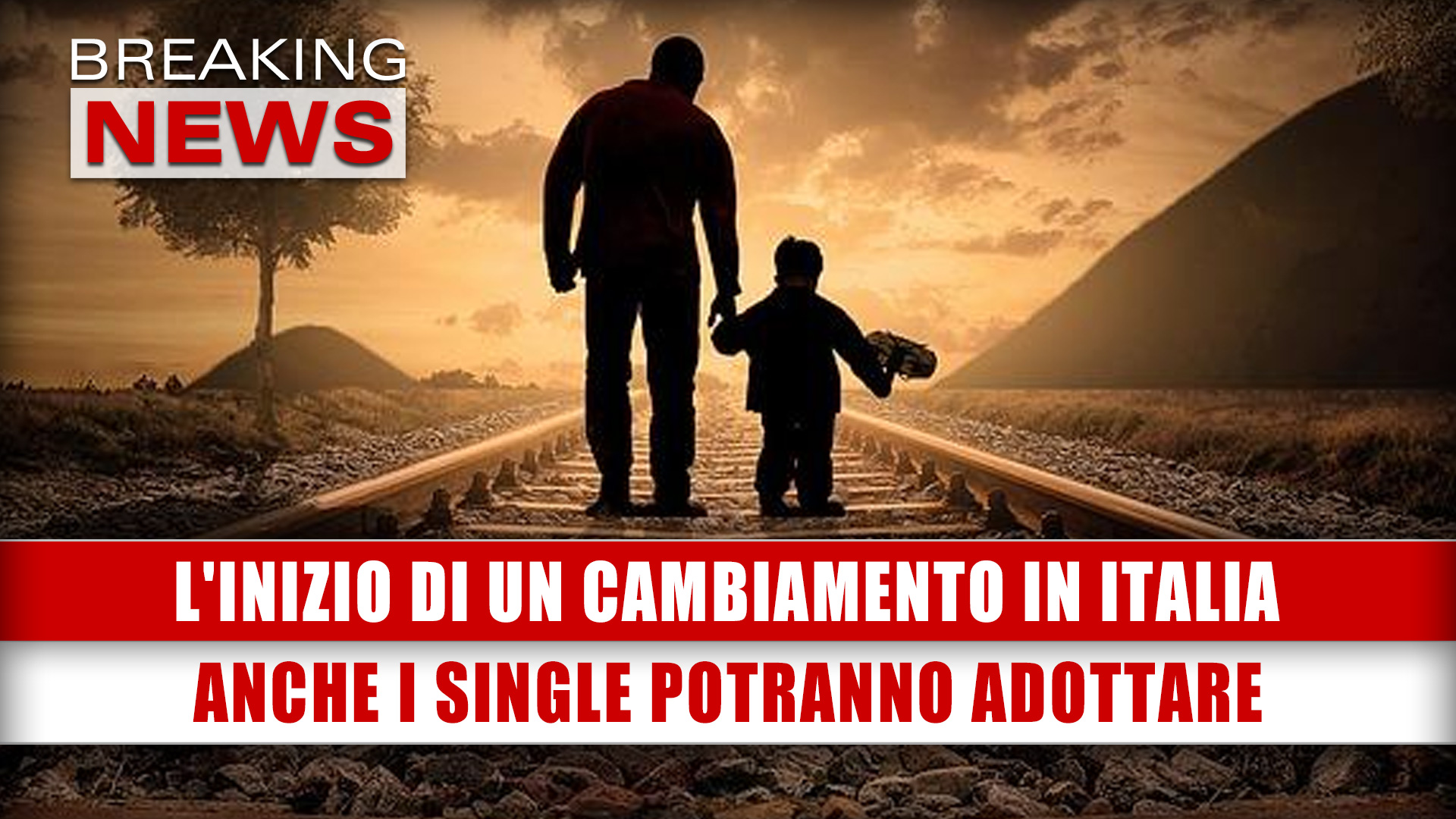 Anche I Single Potranno Adottare: L'Inizio Di Un Cambiamento In Italia!