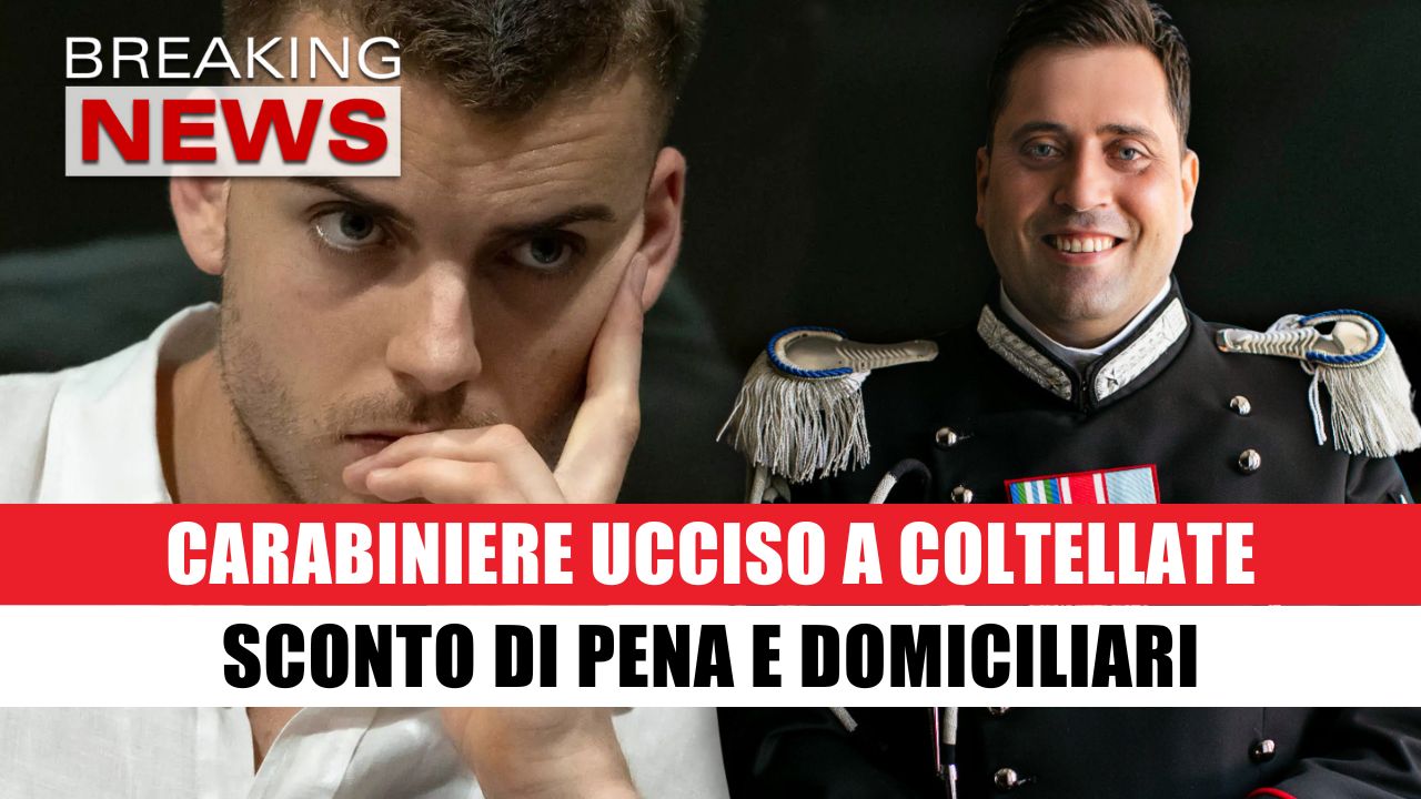 Carabiniere ucciso a coltellate: sconto di pena e domiciliari