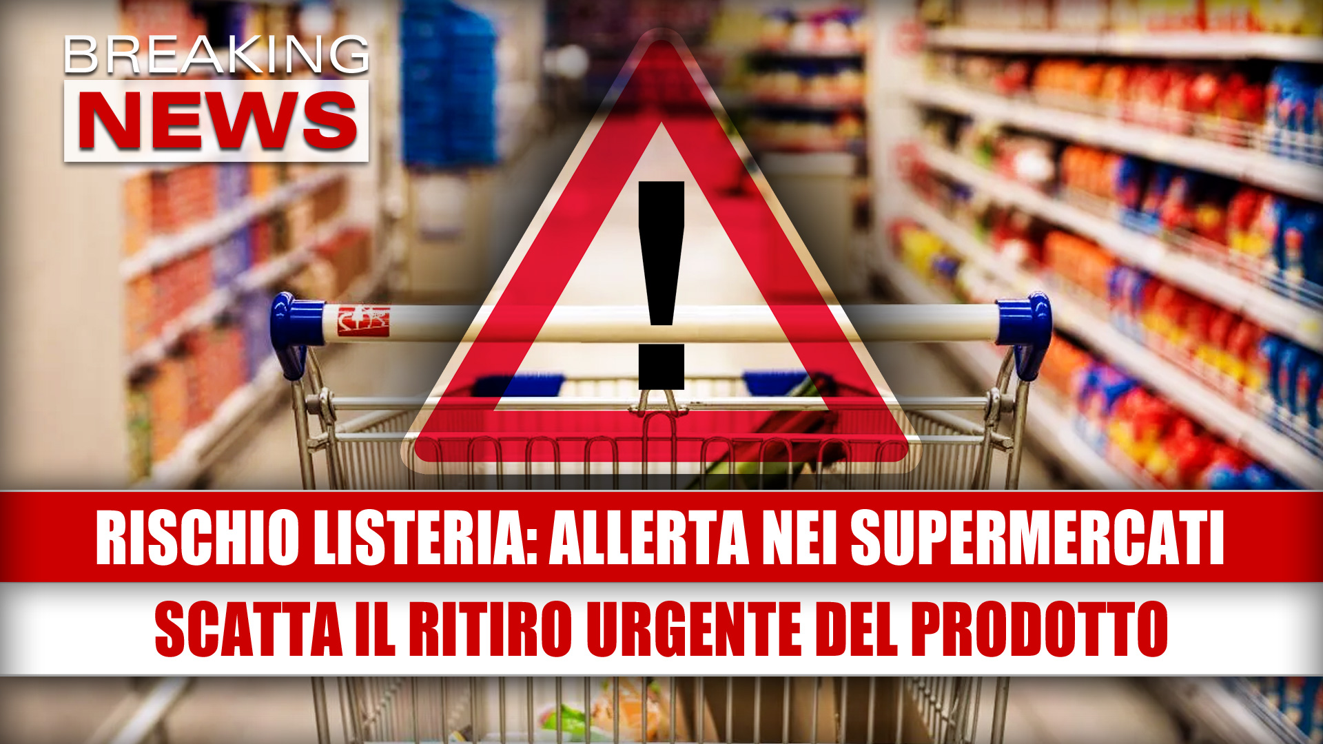 Rischio Listeria, allerta nei supermercati: scatta il ritiro del prodotto