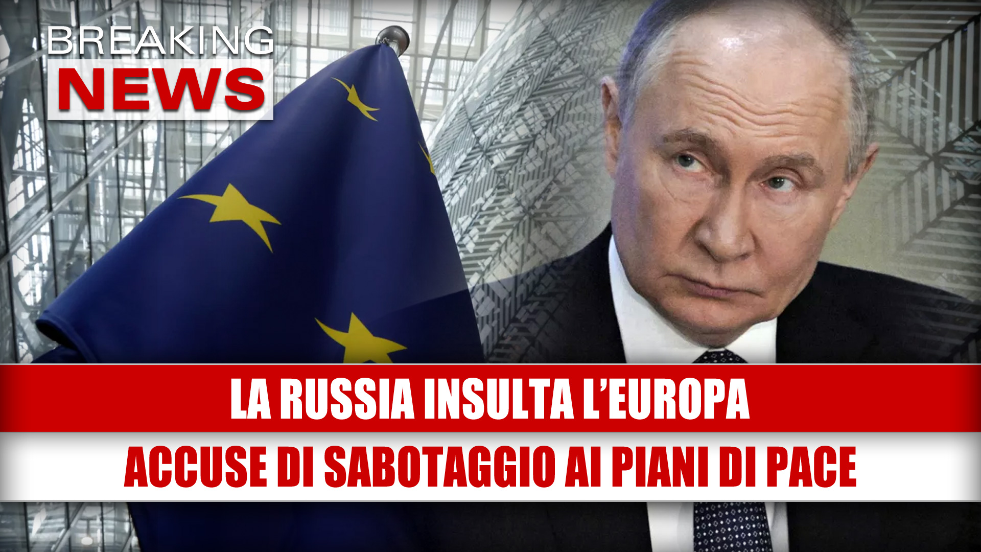RUSSIA CONTRO EUROPA: accuse di sabotaggio ai piani di Trump per la pace in Ucraina!