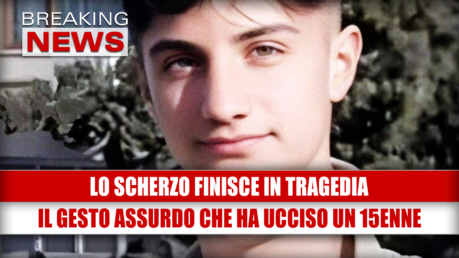 Lo scherzo finisce in tragedia