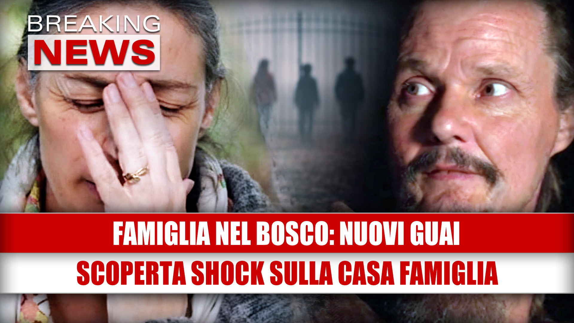 Nuovi guai per la famiglia nel bosco: la scoperta shock sulla casa-famiglia