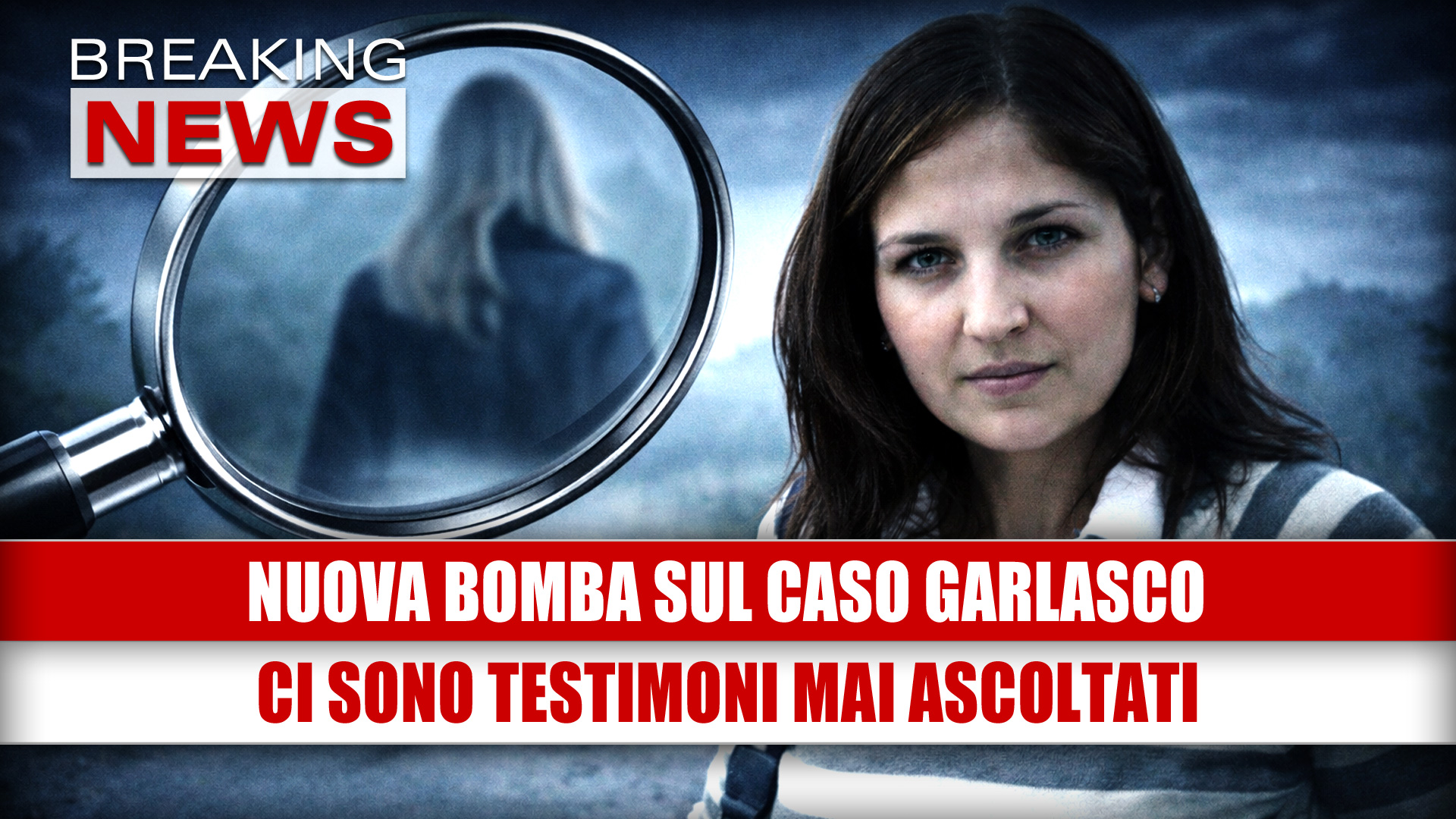 NUOVA BOMBA SU GARLASCO: Il video che potrebbe cambiare tutto