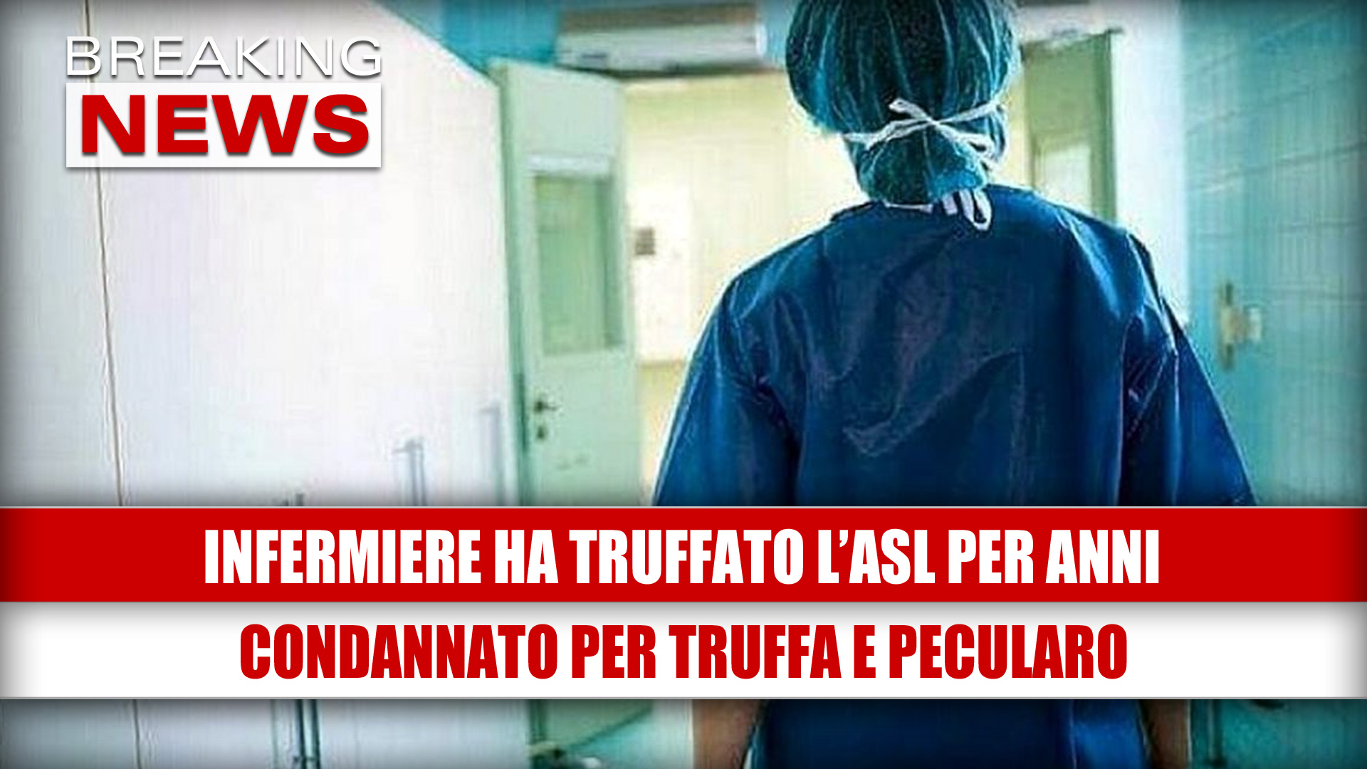 Infermiere ASL condannato