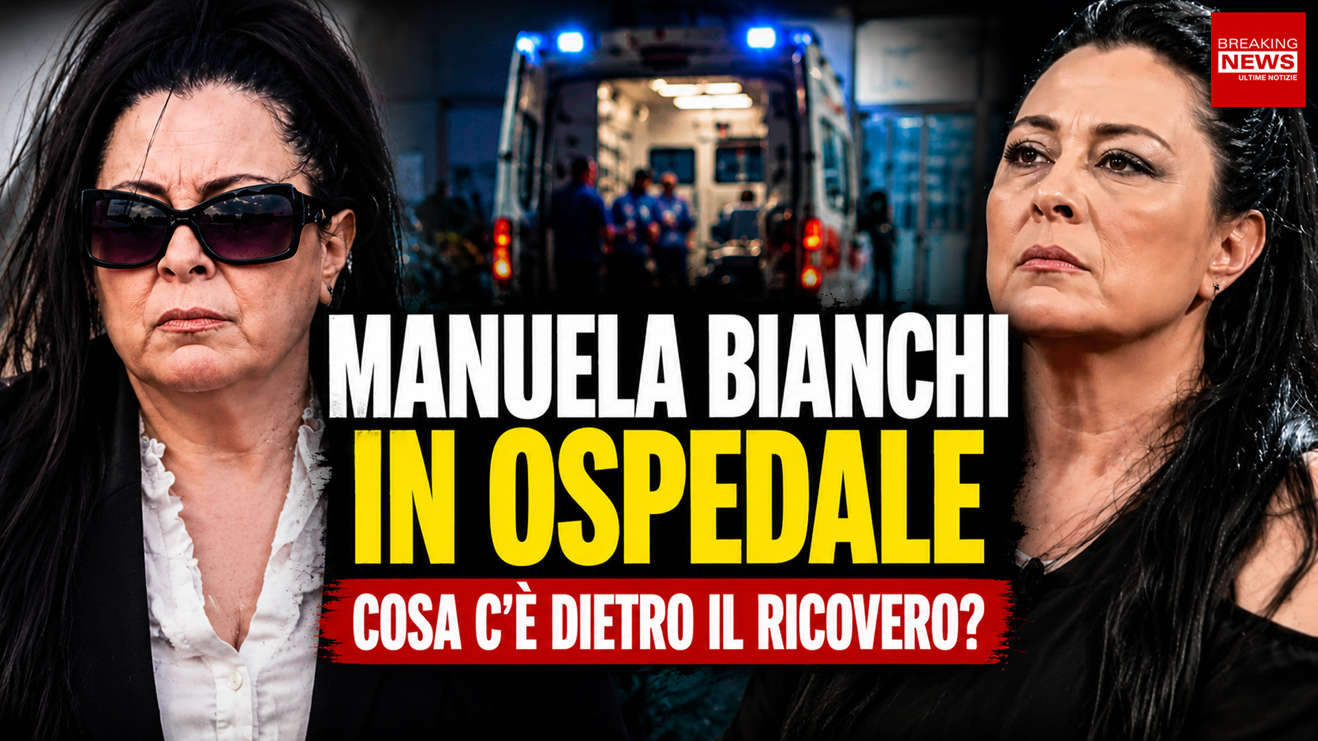 Manuela Bianchi ricoverata d’urgenza